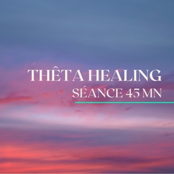 Thêta Healing 45 mn