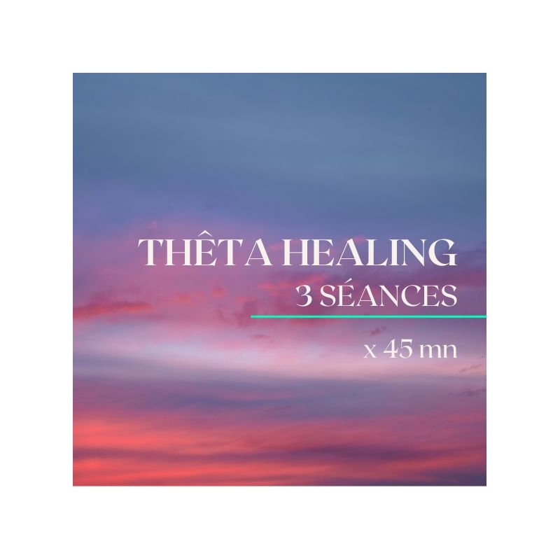 Thêta Healing SUIVI 45 mnx 3 séances