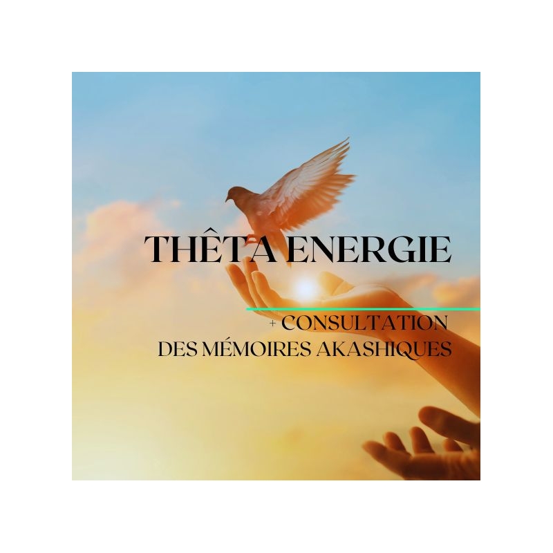 Thêta Énergie + Consultation des Mémoires Akashiques